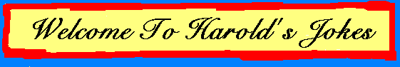 Welcome To Harold's Jokes